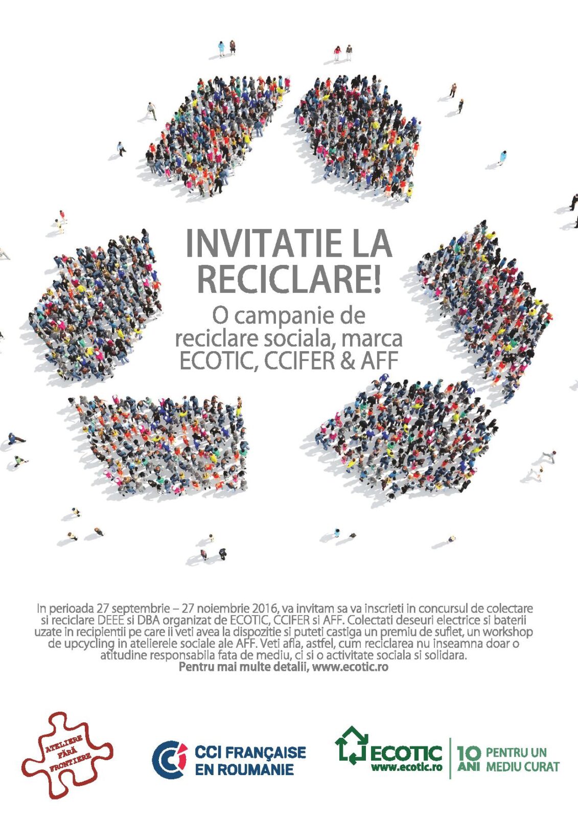 ECOTIC, Ateliere Fara Frontiere si CCIFER trimit o „Invitatie la Reciclare” mediului de afaceri din Romania