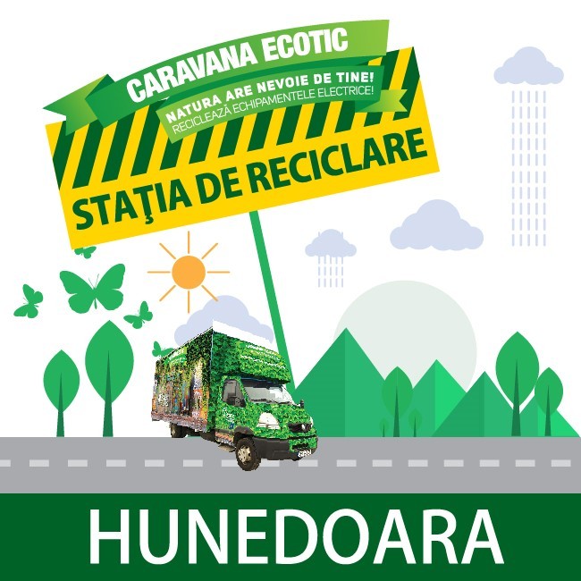 Campania ECOTIC „Stația de Reciclare” își continuă traseul în județul Hunedoara