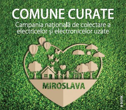 Campania „Comune Curate” vizitează Miroslava, județul Iași