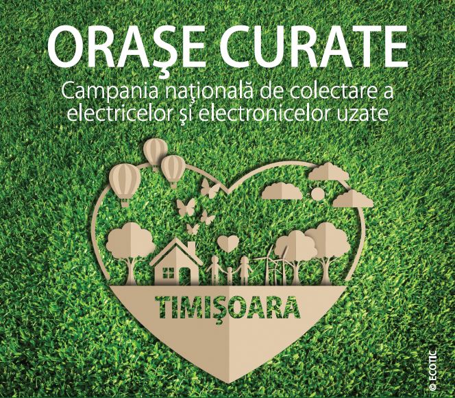 Campania ECOTIC „Orașe Curate” vine în Timișoara