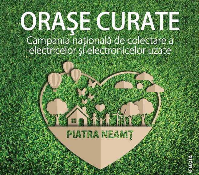 ORASE CURATE: PIATRA NEAMȚ, 9 – 27 IULIE