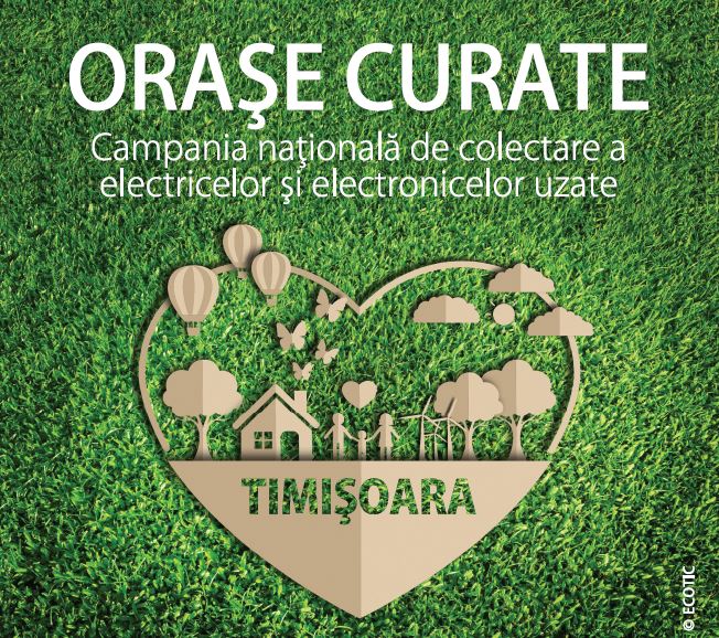 Campania ECOTIC „Orașe Curate” revine in Timișoara