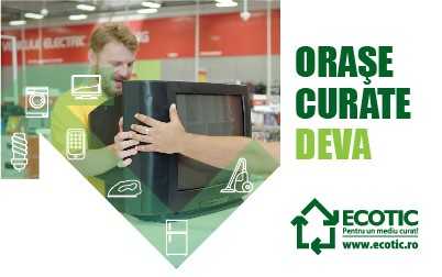 ORAȘE CURATE: DEVA, 6 IUNIE – 10 IULIE 2022