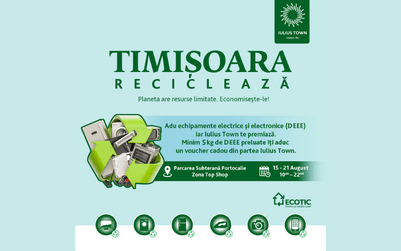 Timișoara Reciclează – campanie colectare deșeuri electrice
