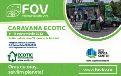 Caravana ECOTIC participă la cea de-a doua ediție a Forumului Orașelor Verzi de la Brașov!