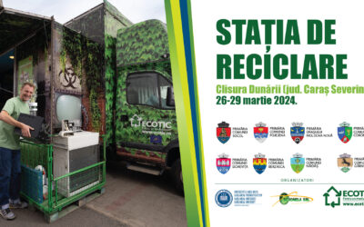 Stația de Reciclare Clisura Dunării! 26-29 martie 2024