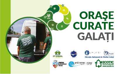 ORAȘE CURATE GALAȚI 16 martie – 17 aprilie